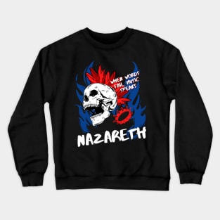 nazareth ll music speaks Crewneck Sweatshirt